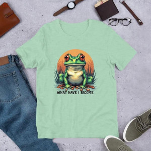 T-shirt Drôle Grenouille "What Have I Become" | T-shirt Graphique Mignon